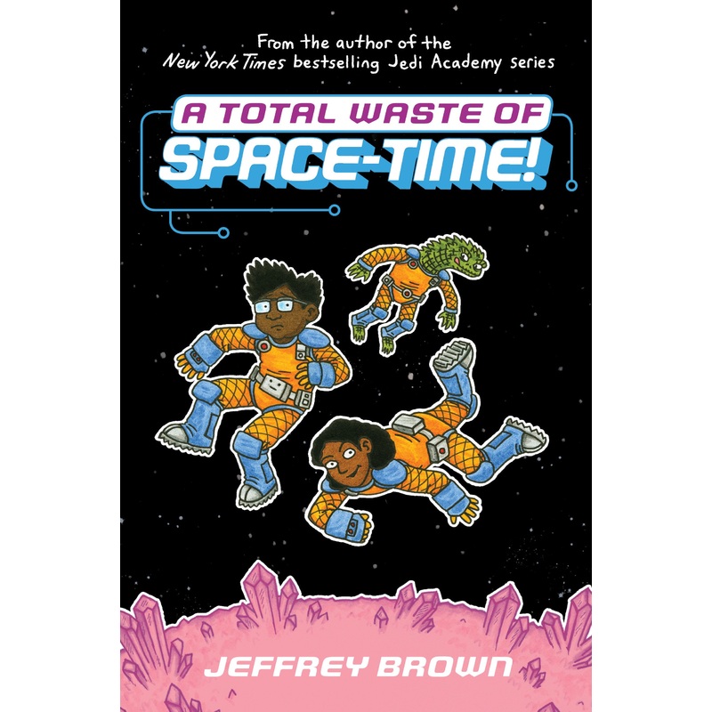 A Total Waste of Space-Time! | Hardcover