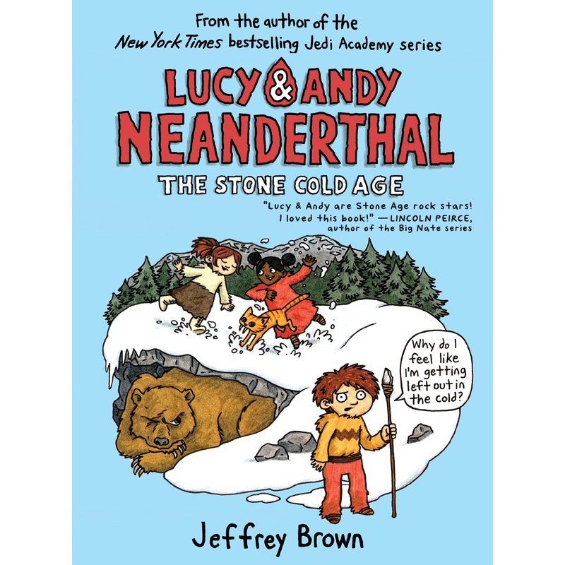 Lucy & Andy Neanderthal: The Stone Cold Age