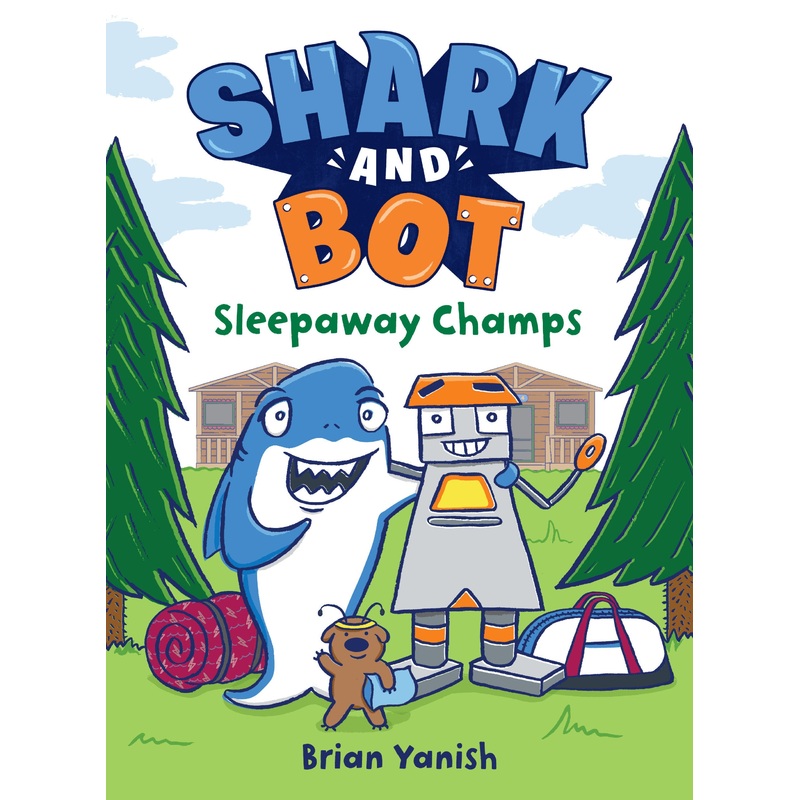 Shark and Bot #2: Sleepaway Champs | Hardcover