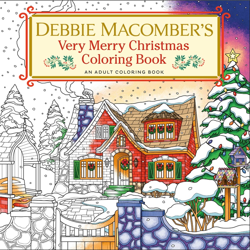 Debbie Macomber’s Very Merry Christmas Coloring Book