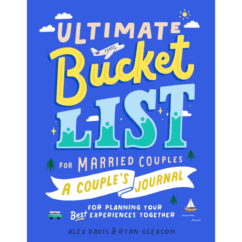 Ultimate Bucket List for Married Couples