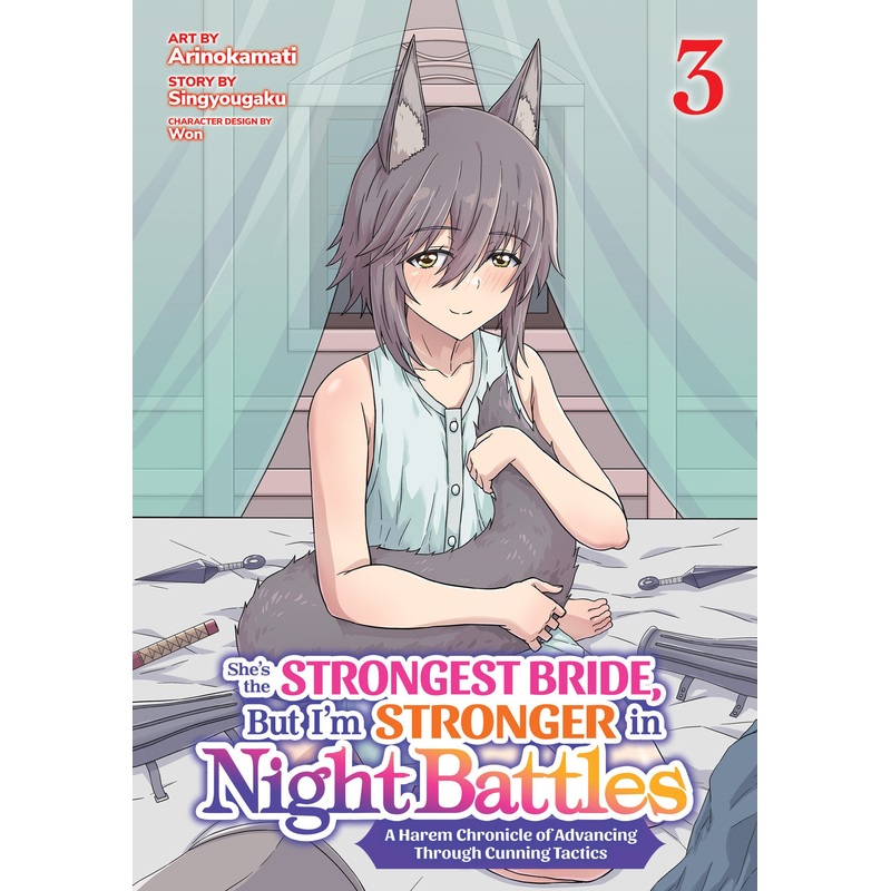She’s the Strongest Bride, But I’m Stronger in Night Battles: A Harem Chronicle of Advancing Through Cunning Tactics (Manga) Vol. 3