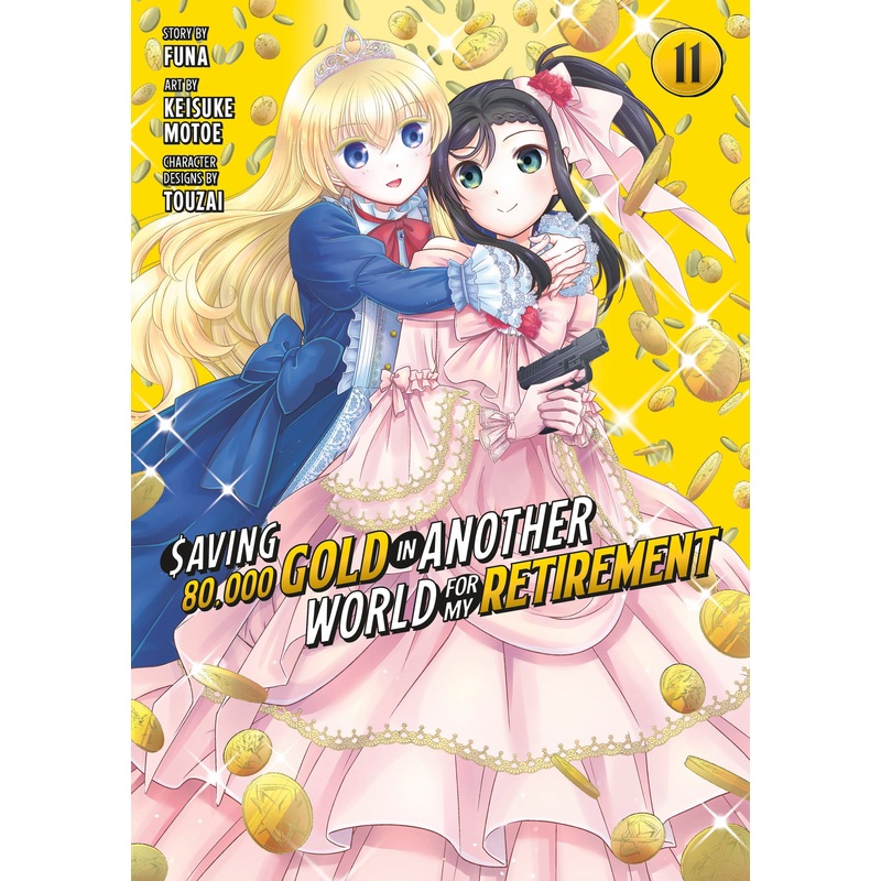 Saving 80,000 Gold in Another World for My Retirement 11 (Manga)