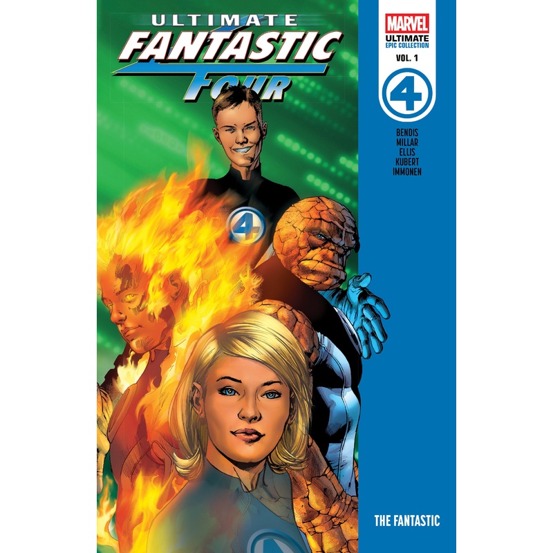 Ultimate Fantastic Four Epic Collection: The Fantastic
